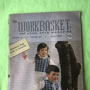 Vintage The Workbasket Magazine. June 1965. Home And Needlecraft.